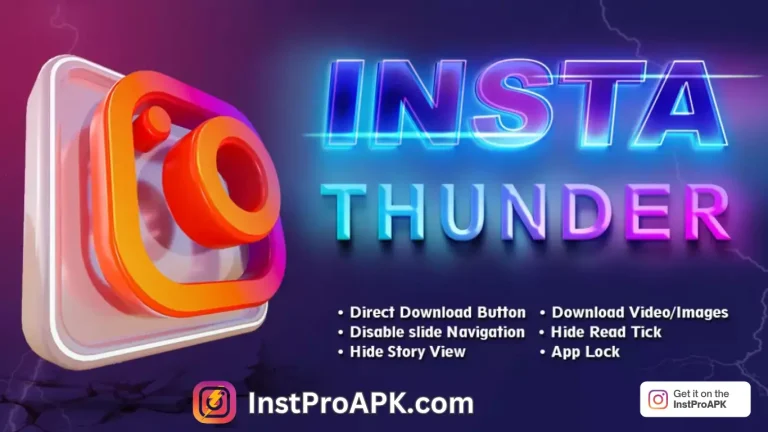 Insta Thunder Latest Version v16 [ Insta ⚡] –  Download Free 2024
