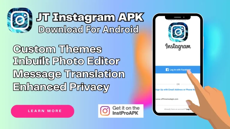JTInstagram APK Download | Latest v9.0 Download For Android