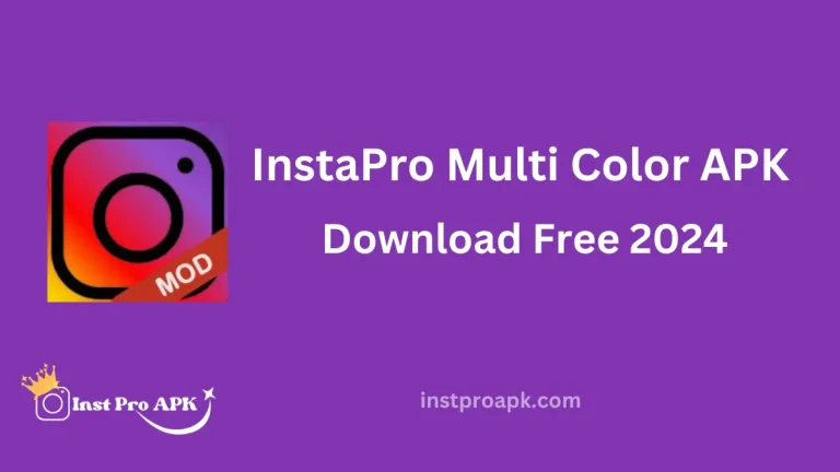 Download InstaPro Multi Color APK – 2024